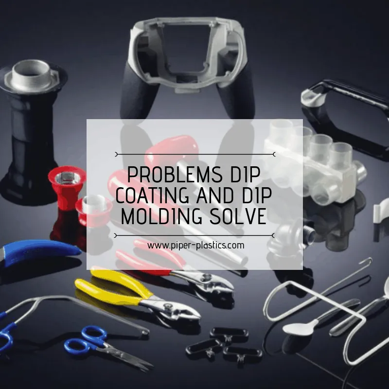 Custom Dip Molding and Dip Coating